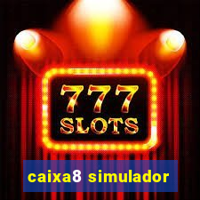 caixa8 simulador